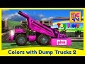 Learn Colors with Dump Trucks Part 2 | Educational Video for Kids by Brain Candy TV