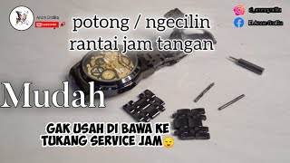 Download lagu cara potong / ngecilin rantai jam tangan, potong rantai jam tangan stainless, terbaru mp3