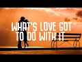 Kygo Tina Turner What S Love Got To Do With It Lyrics
