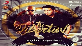 Wisin Ft Prince Royce - Tu Libertad (Video Lyric) Reggaeton 2015