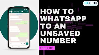 How to WhatsApp to an Unsaved Number without adding to Contact | Tips & Tricks | Tech 101 | HT Tech