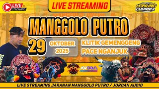 Download lagu Live Jaranan MANGGOLO PUTRO di Gemenggeng Pace Nganjuk. JORDAN Audio mp3