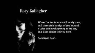 It&#39;s you - Rory Gallagher (lyrics on screen)