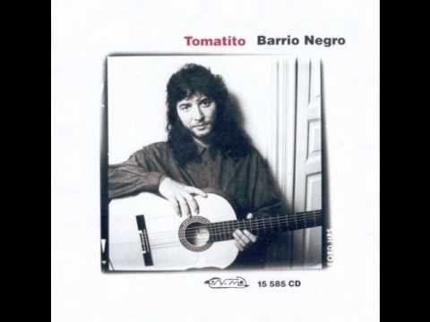 Tomatito - Canailla (Alegrias) Barrio Negro