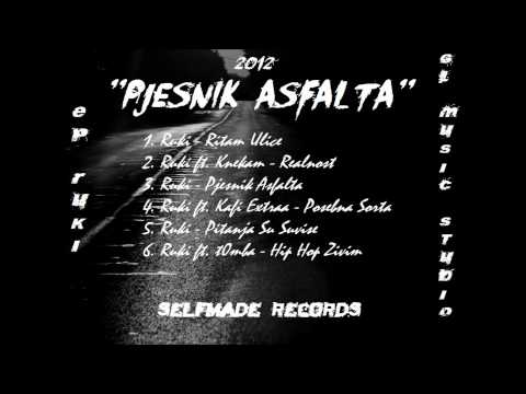 Ruki ft. Tomba - Hip Hop Zivim [EP ''Pjesnik Asfalta'']