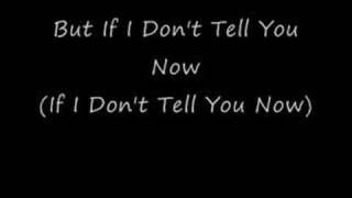 If I Don&#39;t Tell You Now - Ronan Keating