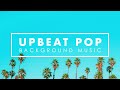 Upbeat Instrumental Music Energetic Happy Upbeat Background Music To Work Study Workout