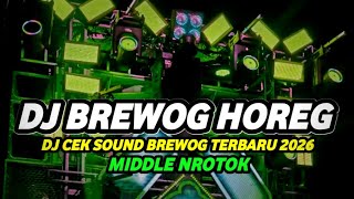 Download lagu DJ CEK SOUND BREWOG TERBARU 2026 FULL BASS HOREG MBEDIL NROTOK NULUP mp3 Download lagu DJ CEK SOUND BREWOG TERBARU 2026 FULL BASS HOREG MBEDIL NROTOK NULUP mp3