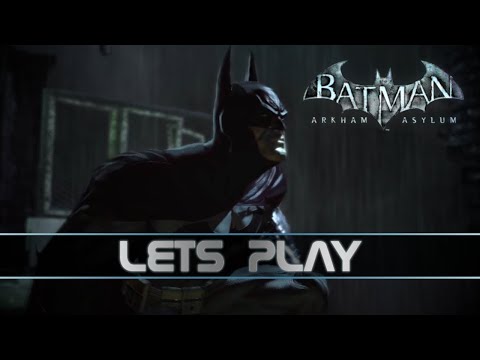 Batman: Arkham Asylum Ep 3 - No Commentary -