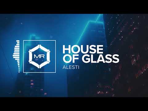 ALESTI ft. James DeBerg - House Of Glass [HD]