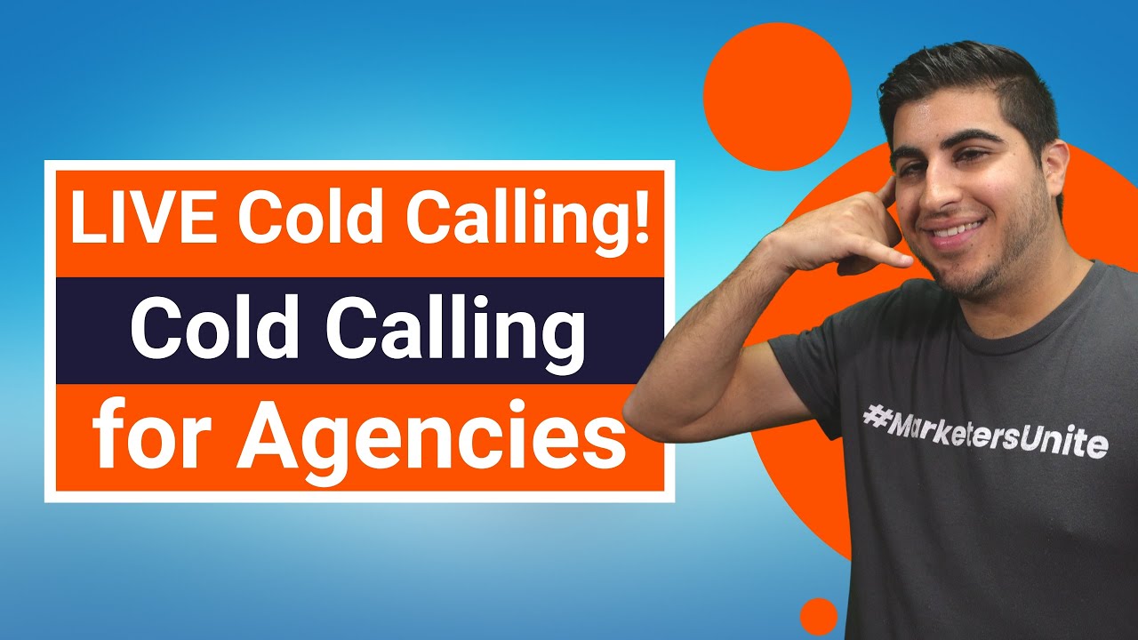 LIVE Cold Calling! Cold Calling for Agencies