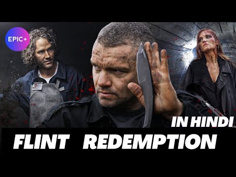Flint Redemption | Full Hindi movie 2025 | New Hindi dubbed Hollywood movie