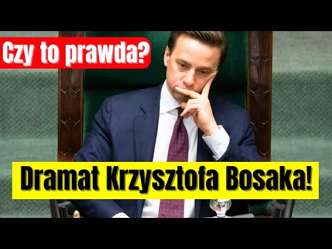 Krzysztof Bosak's drama! Is it true?