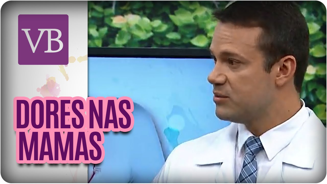 Dores nas mamas - Você Bonita (27/04/16)