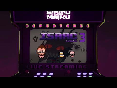 "Last Training" - The Binding of Isaac w/Sabaku, Allenamento Pil #3