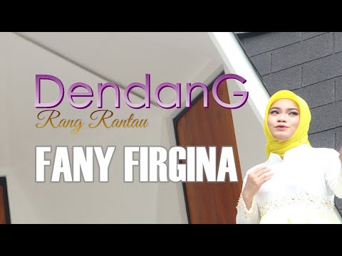 Dendang Rang Rantau - FANY FIRGINA (OMV)