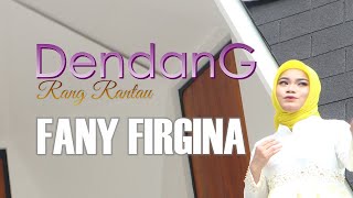 Download lagu Dendang Rang Rantau - FANY FIRGINA (OMV) mp3 Download lagu Dendang Rang Rantau - FANY FIRGINA (OMV) mp3