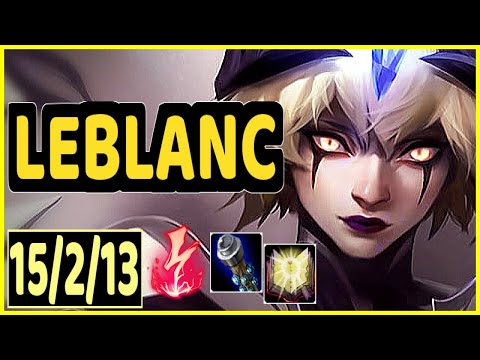 SHOK (LEBLANC) - 15/2/13 KDA MID GAMEPLAY - OC Ranked DIAMOND