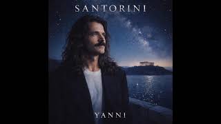 Yanni - Santorini (Reimagined)