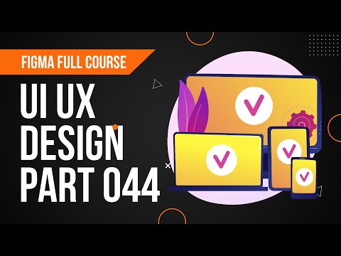 Web Mobile UI UX Design Full Course with Figma more || lesson 044 || Fake academy