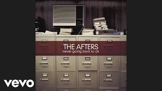 The Afters - Myspace Girl (Official Pseudo Video)