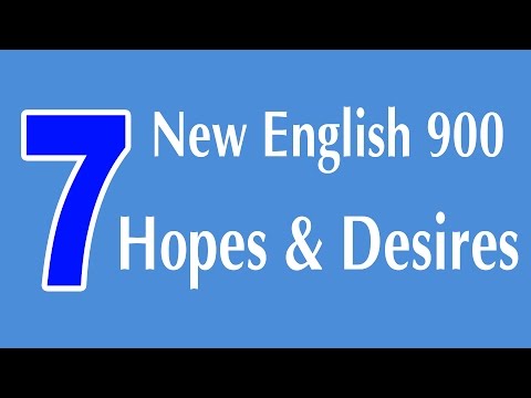 Learning English Speaking Course New English Lesson 7 Hopes and Dersies
