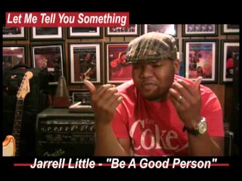 "Let Me Tell You Something" - (Pianist) Jarrell Little - "Be A Good Person" - www.Jross-tv.com
