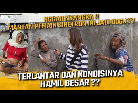 NGGAK NYANGKA !! MANTAN PEMAIN SINETRON JADI ODGJ TERLANTAR DAN KONDISINYA HAMIL BESAR ?!!