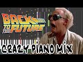 Crazy Piano BACK TO THE FUTURE THEME