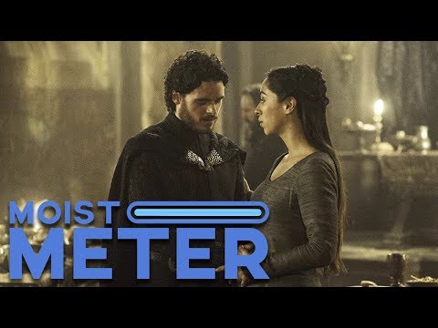 Moist Meter | Game of Thrones Season 3