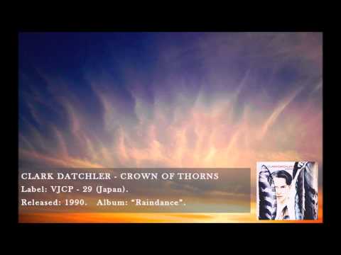Clark Datchler - Crown Of Thorns