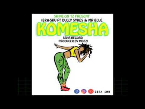 Ibrashu ft Dully sykes &  Blue