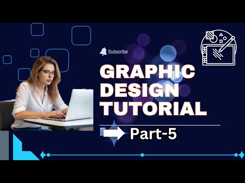 Graphic Design Tutorial for Beginners Part-5#graphicdesign   #graphicdesigncourse #design #graphics