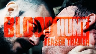 Blood Hunt (2017) Video