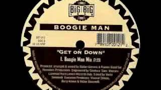 Boogie Man (aka Stefano Gamma) - Get On Down (Original Mix) [Lemon Rec / Big Big Traxx - 1996]