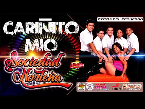 Cariñito mio🌟SOCIEDAD NORTEÑA🌟PRODUCCIONES  NORTEÑITO