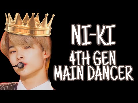 6 minutes of NI-KI being the 4th gen MAIN DANCER