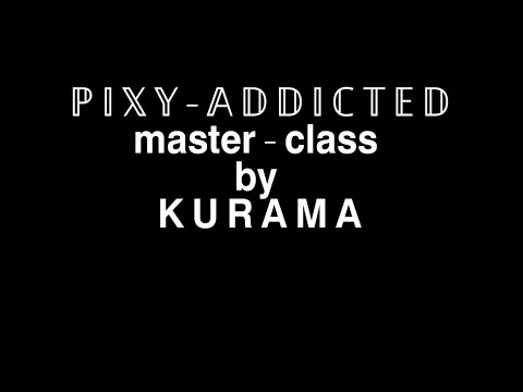 [KURAMA MASTERCLASS] PIXY - ADDICTED BY DUET 1.
