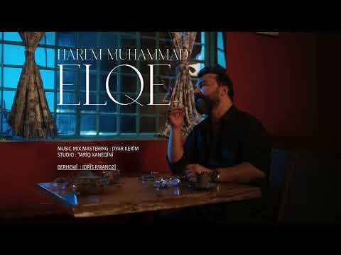 Harem Muhamad Elqe  هەرێم محمد ئەلقە