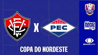 VITÓRIA X PIAUÍ | COPA DO NORDESTE - 15/04/2026