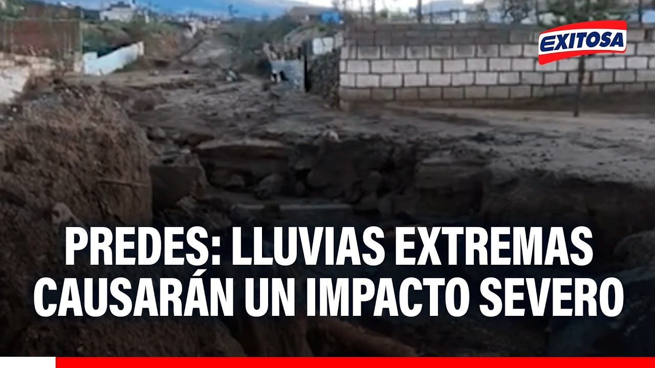 🔴🔵 "Vamos a tener un impacto severo": PREDES advierte sobre riesgos por lluvias extremas en Perú
