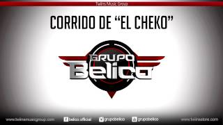 Grupo Belico - El Cheko