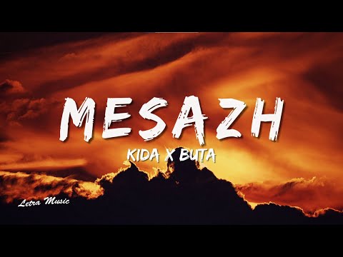 KIDA X BUTA - MESAZH (Letra)
