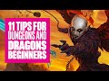 11 Dungeons and Dragons Beginner's Tips From Professional Players and Dungeon Masters