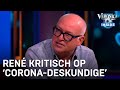 René stoort zich aan 'corona-deskundige' Gommers: ‘Hij gaat alleen over de IC-bedjes’