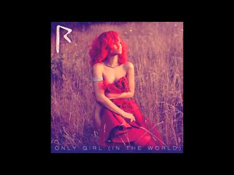 Rihanna - Only Girl (In The World) (Rosabel's Only Club In The World Mix)