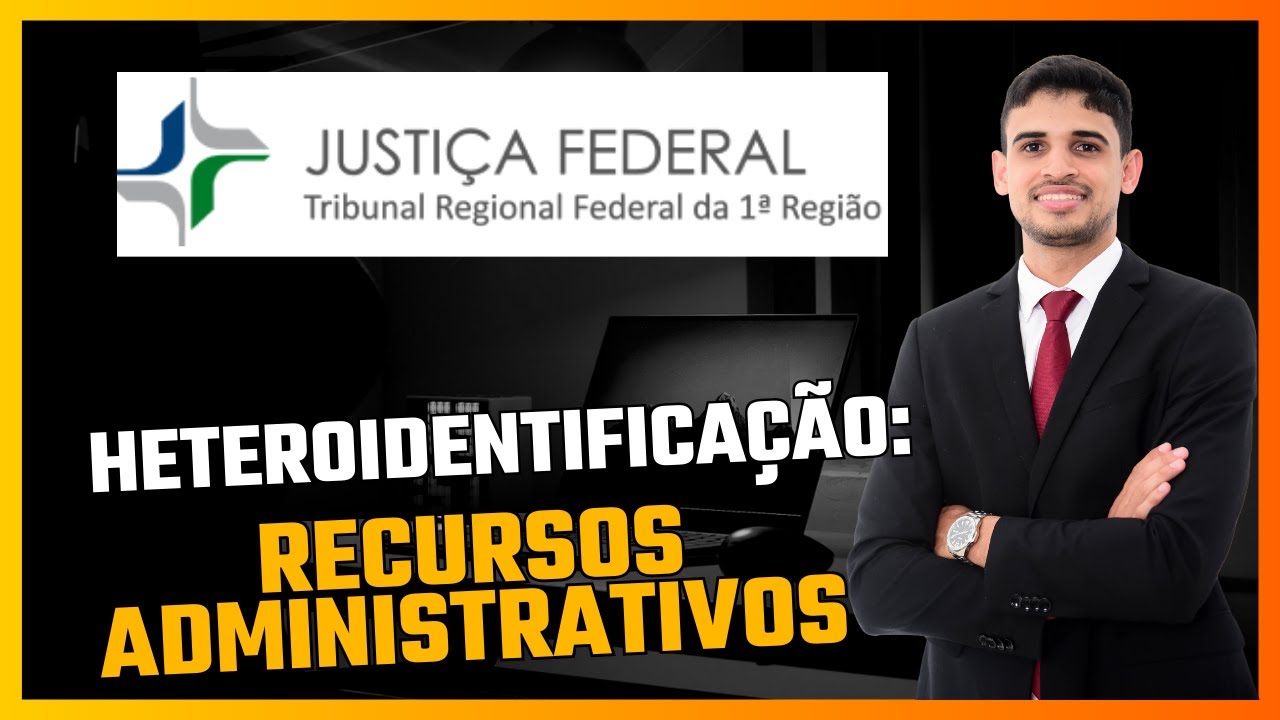 TRF1 - 2 MIL CANDIDADOS ELIMINADOS NA HETEROIDENTIFICAÇÃO, O QUE OCORREU? RECURSOS ADMINISTRATIVOS