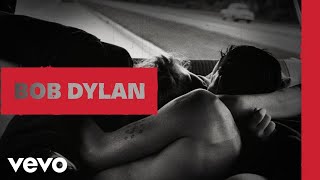 Bob Dylan - If You Ever Go to Houston (Official Audio)