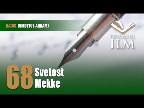 Svetost Mekke - dr. Zijad Ljakić - Tullabul Ilm