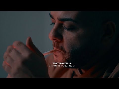 Tony Manzella - Iì Nun Te Pozz Ricer (Video Ufficiale 2020)